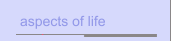 aspects of life
